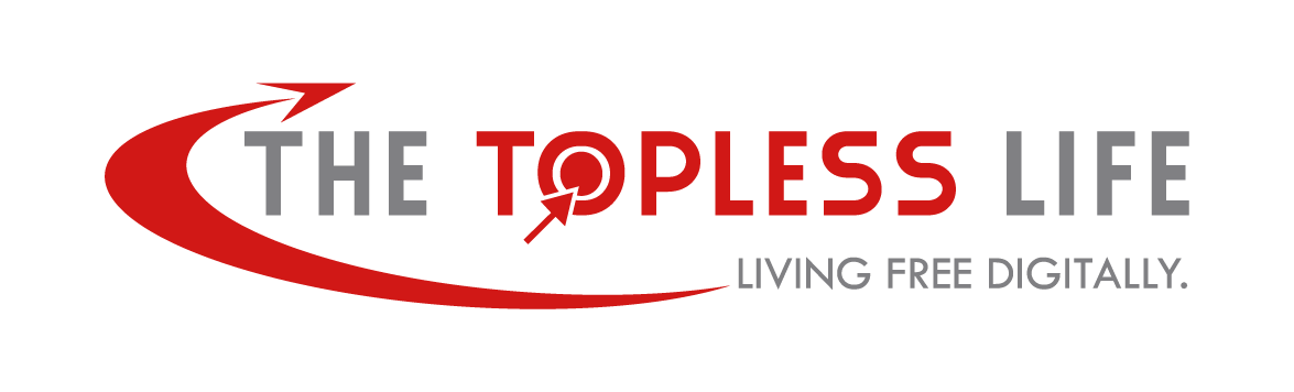 The Topless Life